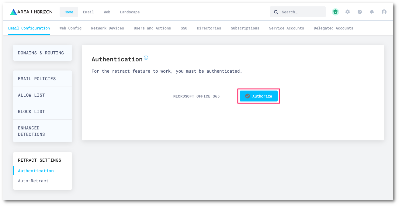 Select Authorize to start the process of authorizing Area 1 to access Office 365